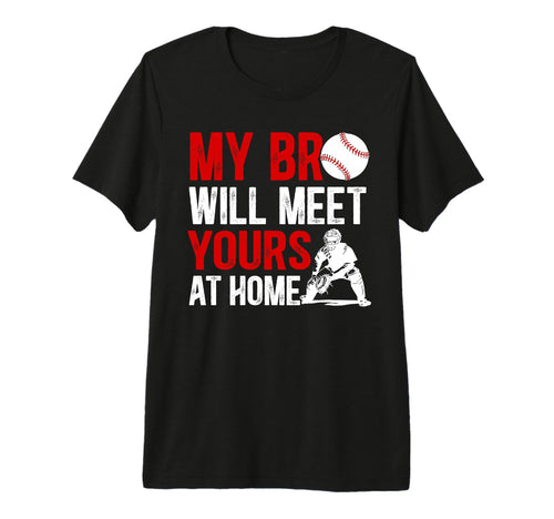 Baseball Catcher Brother Funny T-Shirt - Streetwear Style for Adults - T-Shirt, Sweatshirt, Hoodie