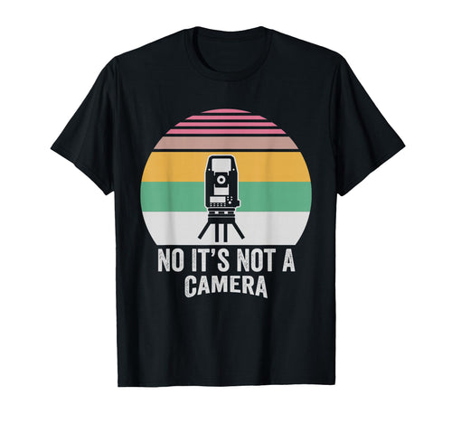 Funny Land Surveyor Not Camera Sunset T-Shirt - Aesthetic Graphic Unisex - T-Shirt, Sweatshirt, Hoodie