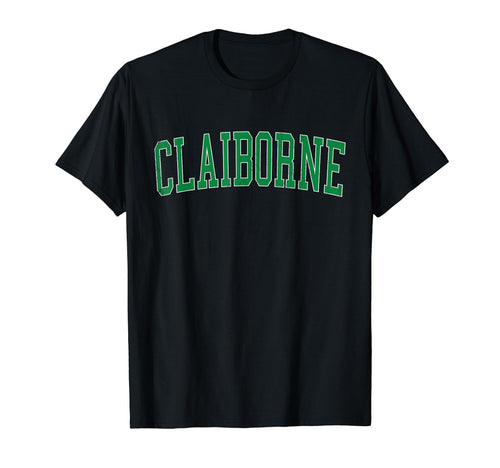 Claiborne La Distressed Green Varsity T-Shirt - Aesthetic Graphic Men Women - T-Shirt, Sweatshirt, Hoodie