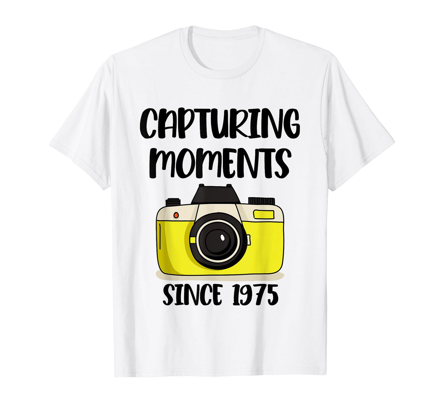 Photographer Birthday Capturing Moments T-Shirt - Graphic Print Men Women - T-Shirt, Sweatshirt, Hoodie