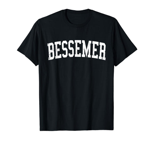 Bessemer Al Distressed White Varsity T-Shirt - Trendy Graphic for Adults - T-Shirt, Sweatshirt, Hoodie