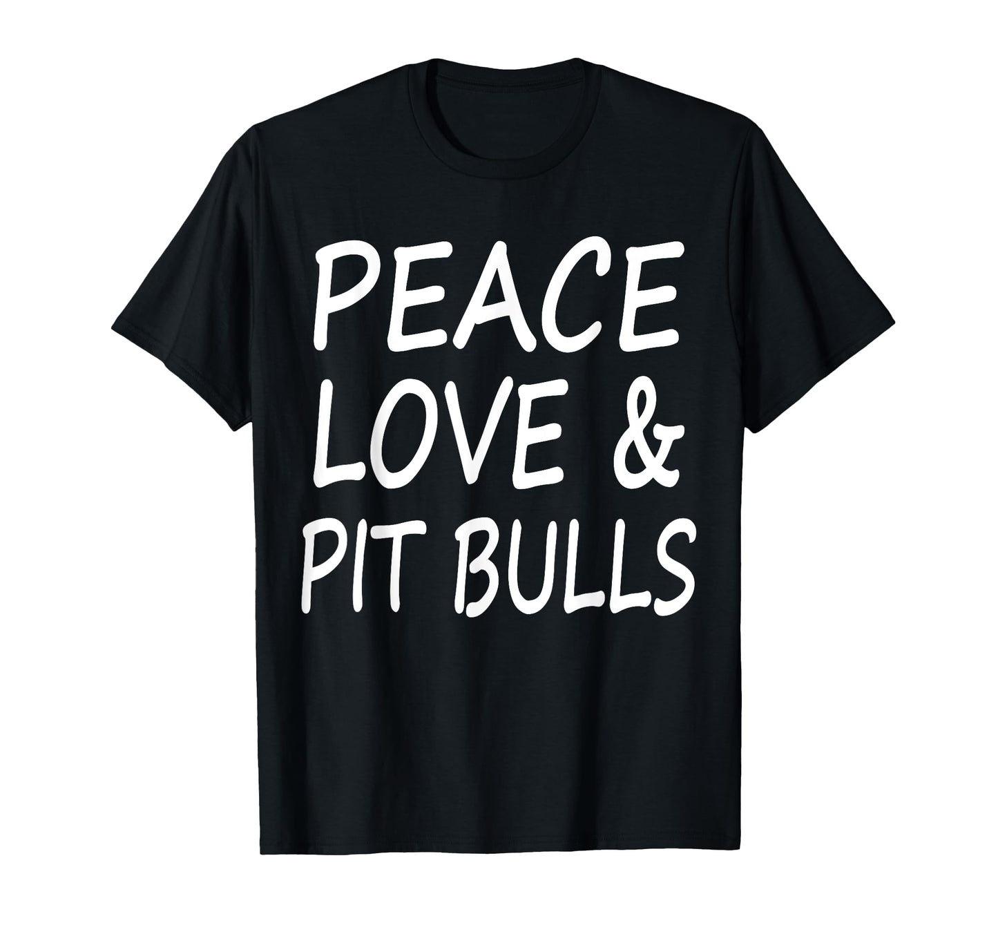 Peace Love Pit Bulls T-Shirt - Minimalist Print Men Women - T-Shirt, Sweatshirt, Hoodie