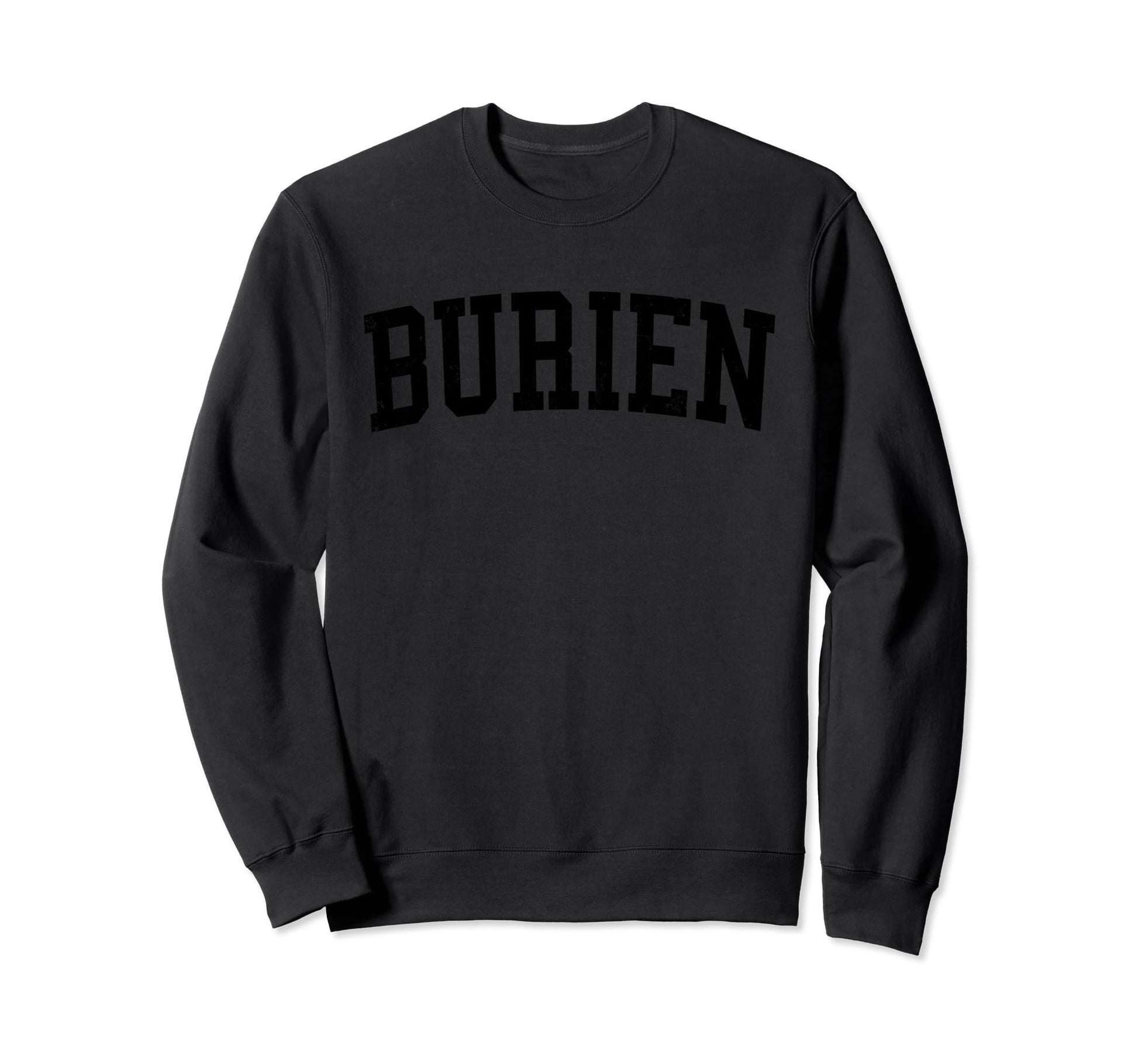 Burien Wa Distressed Black Sweatshirt - Aesthetic Graphic for Adults - T-Shirt, Sweatshirt, Hoodie