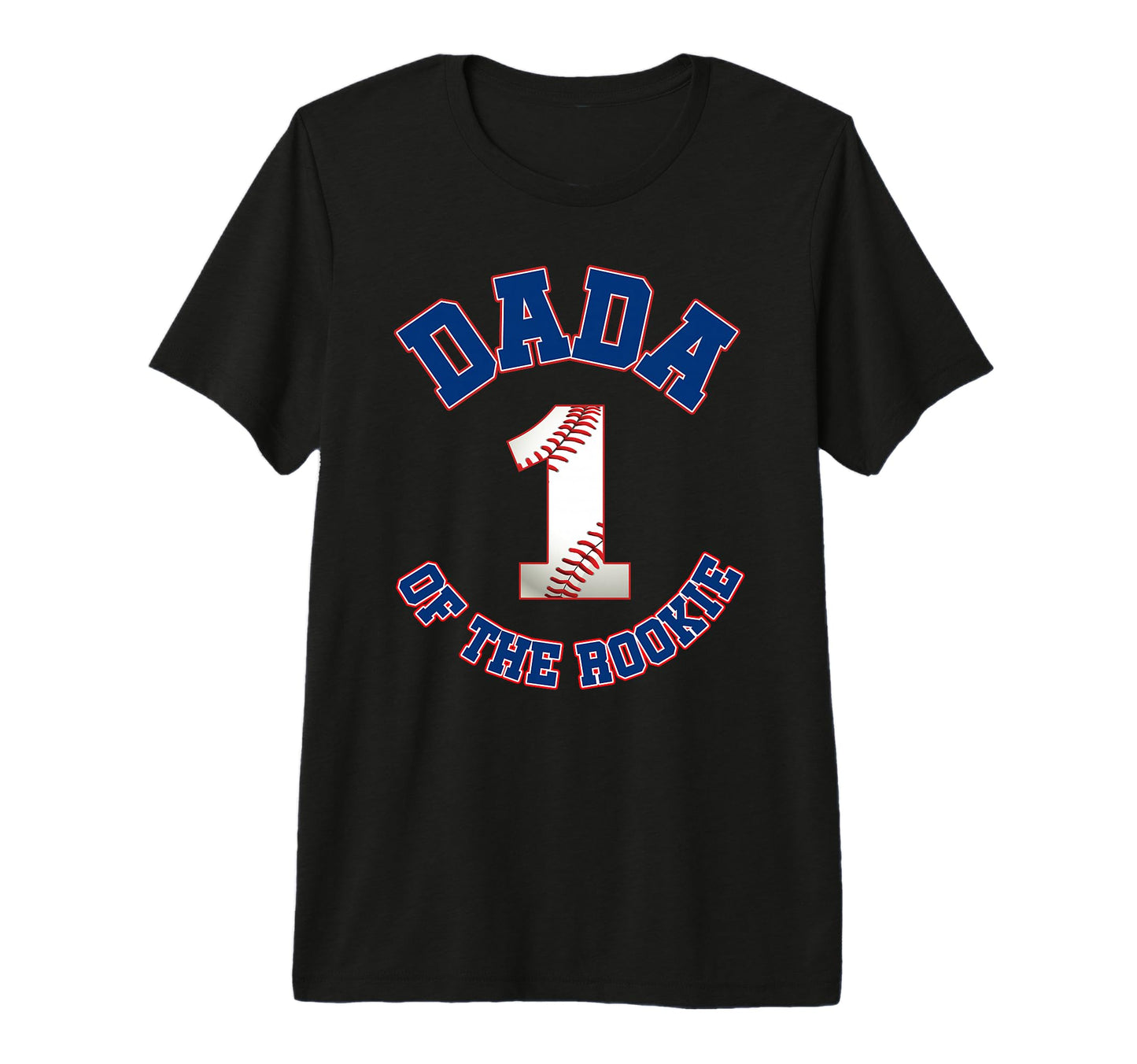 Mens Dada Rookie 1St Birthday Baseball T-Shirt - Minimalist Print Unisex - T-Shirt, Sweatshirt, Hoodie