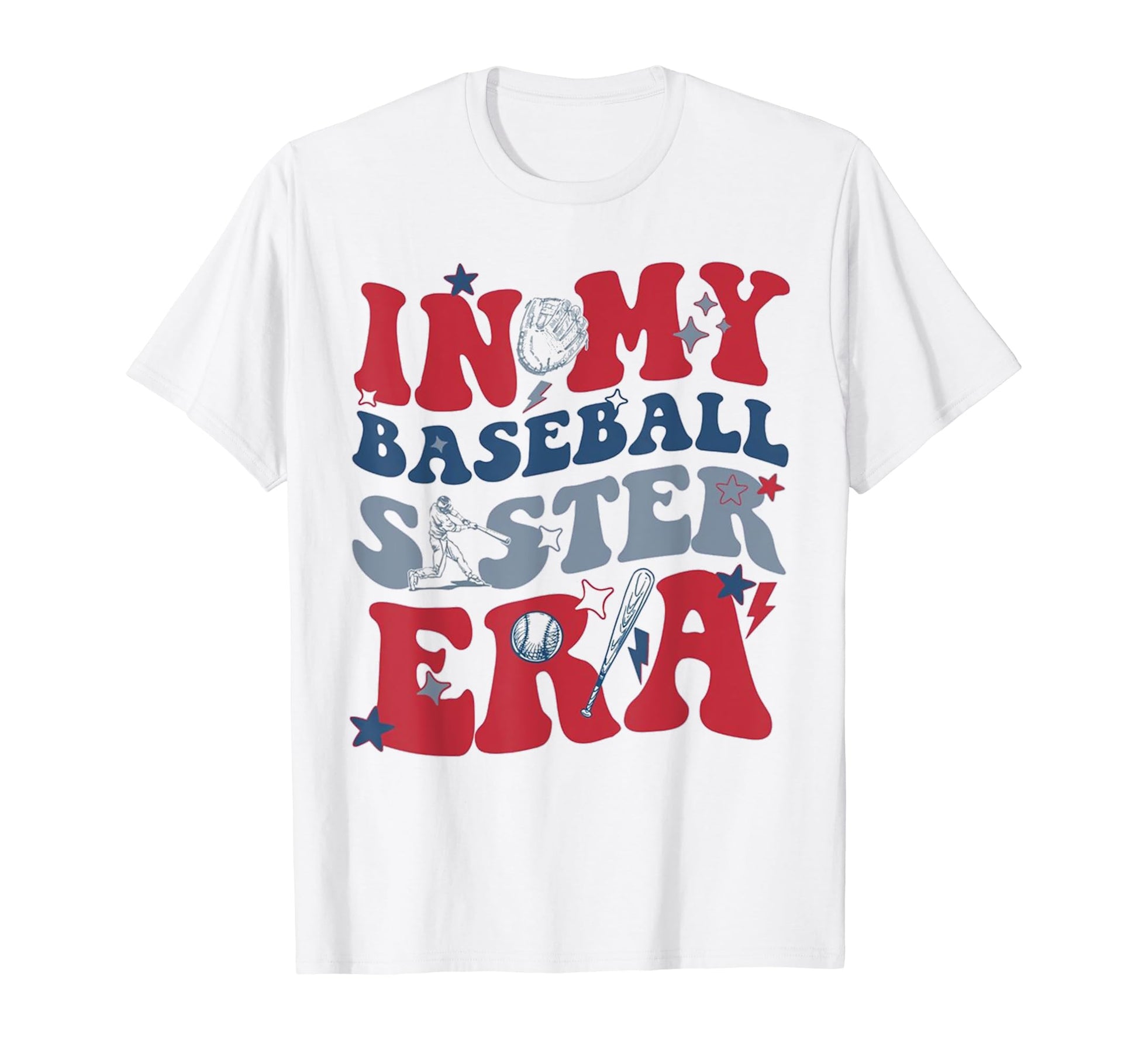 My Baseball Sister Era T-Shirt - Minimalist Print Unisex - T-Shirt, Sweatshirt, Hoodie