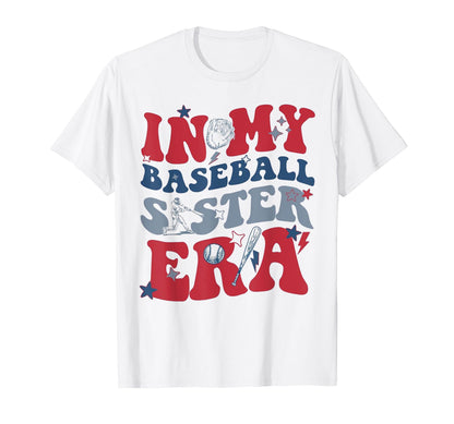 My Baseball Sister Era T-Shirt - Minimalist Print Unisex - T-Shirt, Sweatshirt, Hoodie