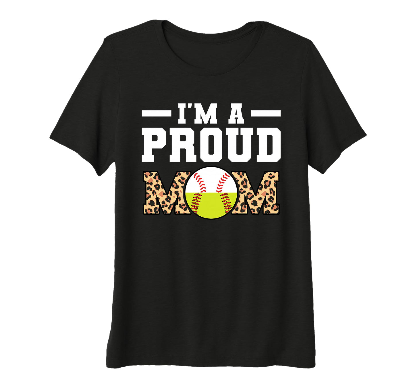 Womens Im Proud Mom Softball T-Shirt - Custom Art Print for Adults - T-Shirt, Sweatshirt, Hoodie