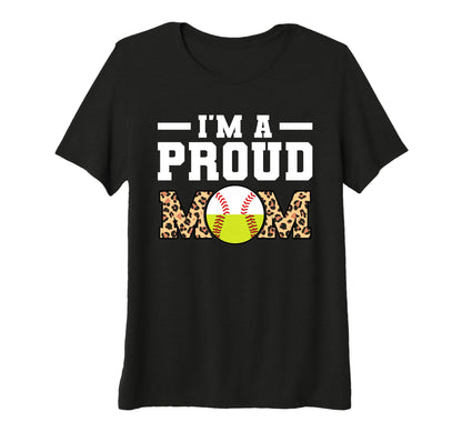 Womens Im Proud Mom Softball T-Shirt - Custom Art Print for Adults - T-Shirt, Sweatshirt, Hoodie