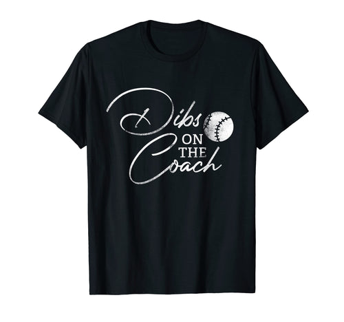 Funny Baseball Coach Wife Dibs T-Shirt - Minimalist Print Men Women - T-Shirt, Sweatshirt, Hoodie