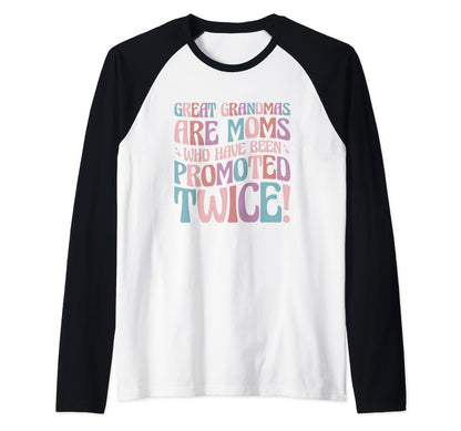 Grandmas Are Greater Than Great T-Shirt - Fun Novelty Design Men Women - T-Shirt, Sweatshirt, Hoodie