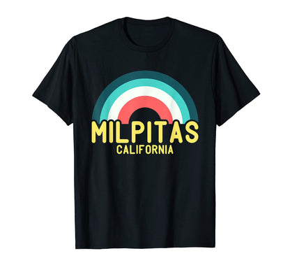 Milpitas California Rainbow T-Shirt - Fun Novelty Design for Adults - T-Shirt, Sweatshirt, Hoodie