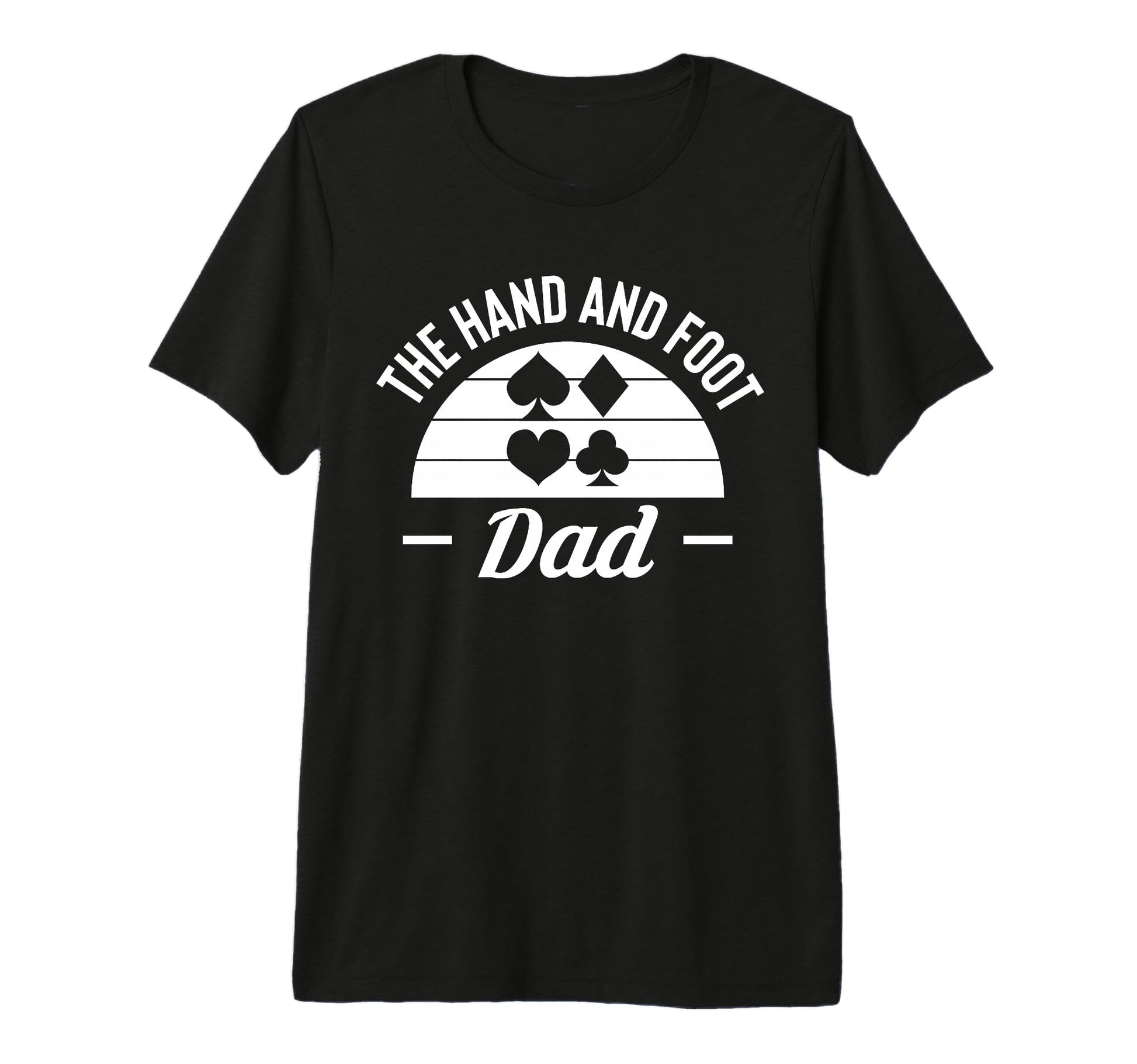 Mens Hand And Foot Dad Card Game Fathers T-Shirt - Trendy Graphic Unisex - T-Shirt, Sweatshirt, Hoodie