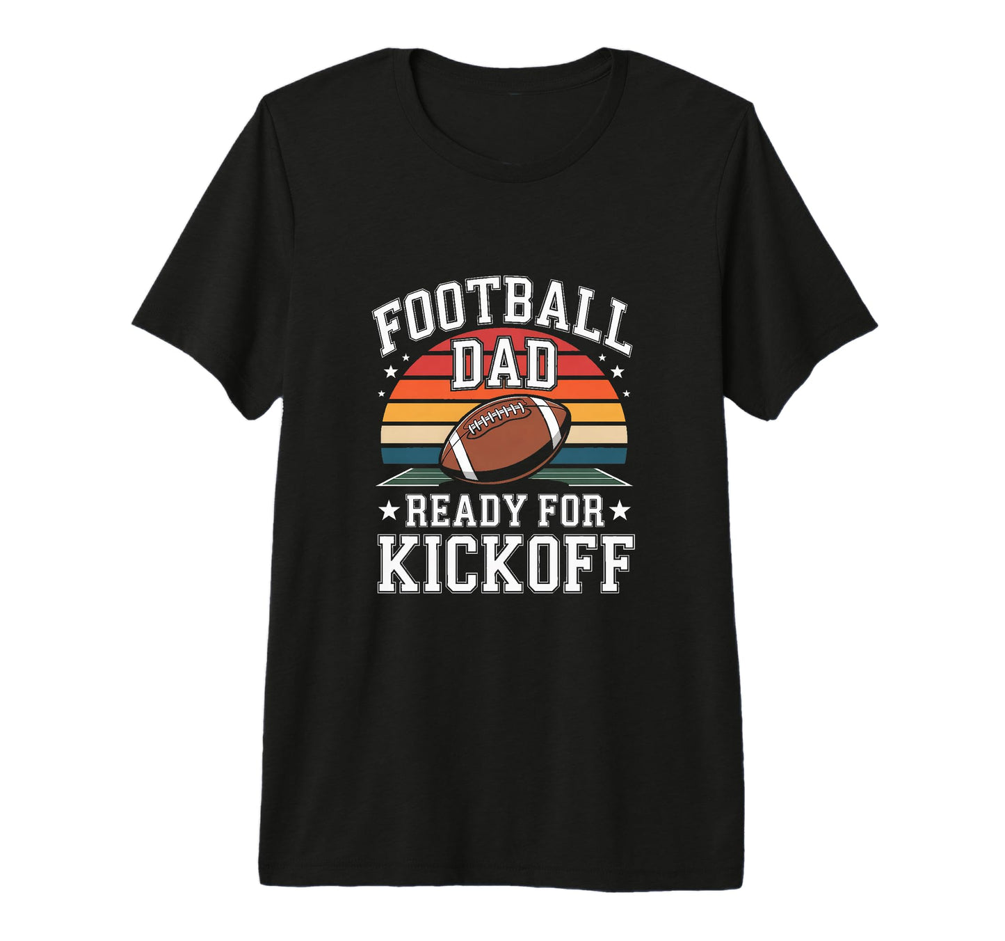 Football Dad Ready Kickoff Fathers Day T-Shirt - Minimalist Print Unisex - T-Shirt, Sweatshirt, Hoodie