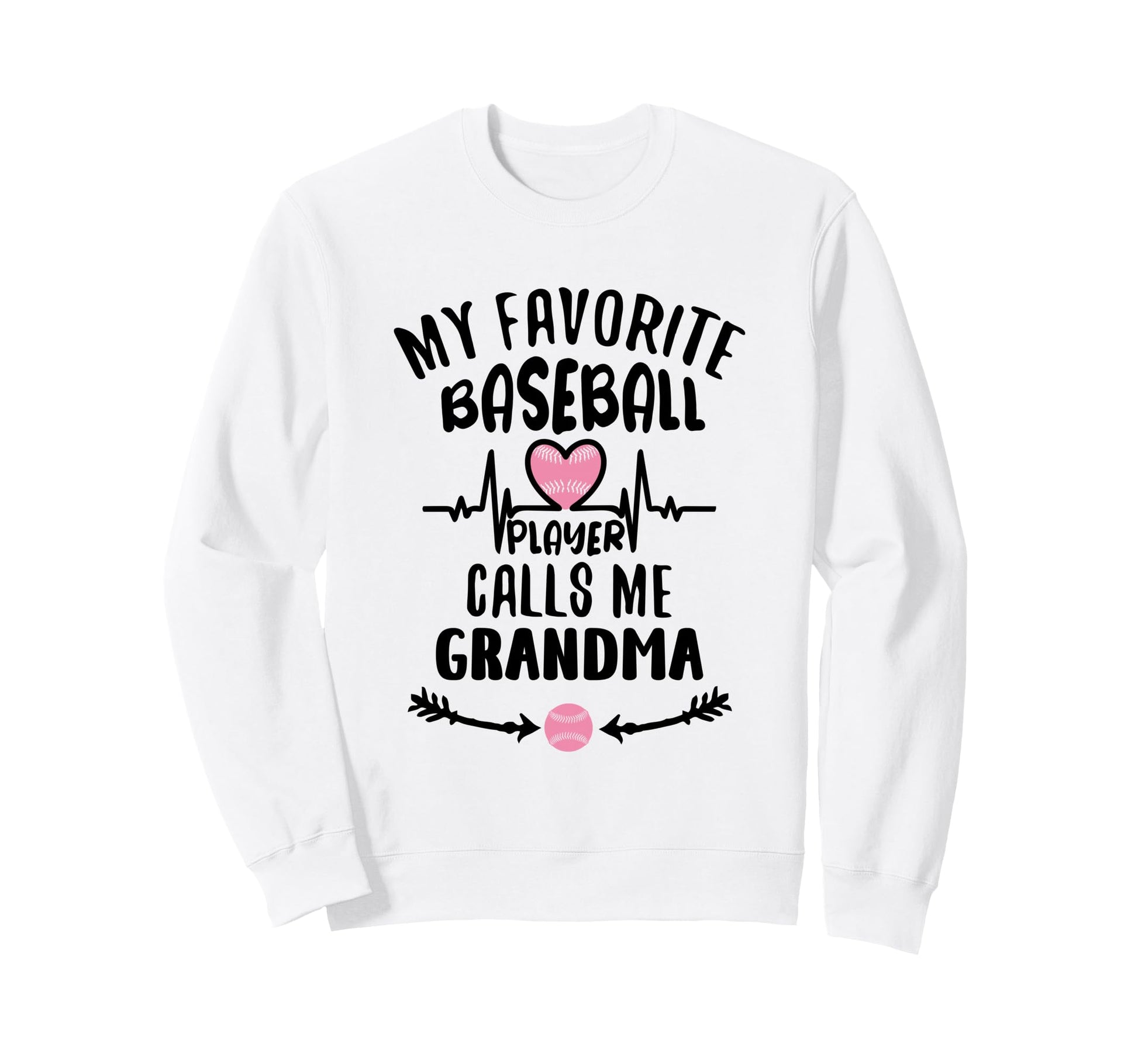 My Favorite Baseball Player Calls Sweatshirt - Novelty Apparel for Adults - T-Shirt, Sweatshirt, Hoodie