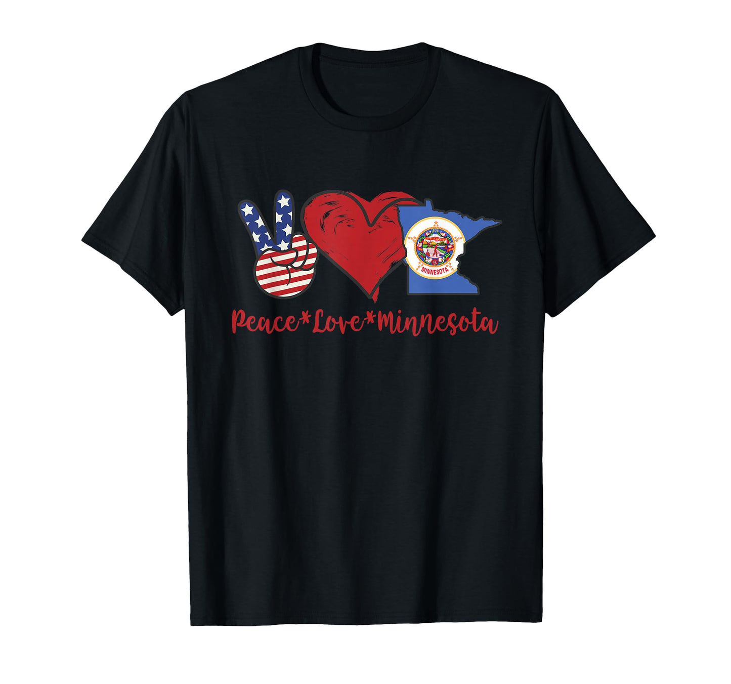 Peace Love Minnesota T-Shirt - Novelty Apparel Unisex - T-Shirt, Sweatshirt, Hoodie