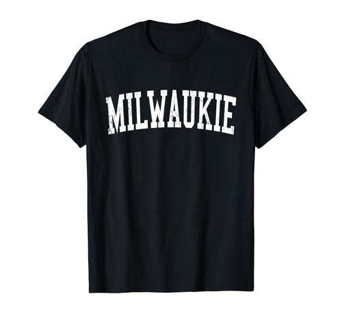 Milwaukie Or Distressed White Varsity T-Shirt - Custom Art Print Unisex - T-Shirt, Sweatshirt, Hoodie