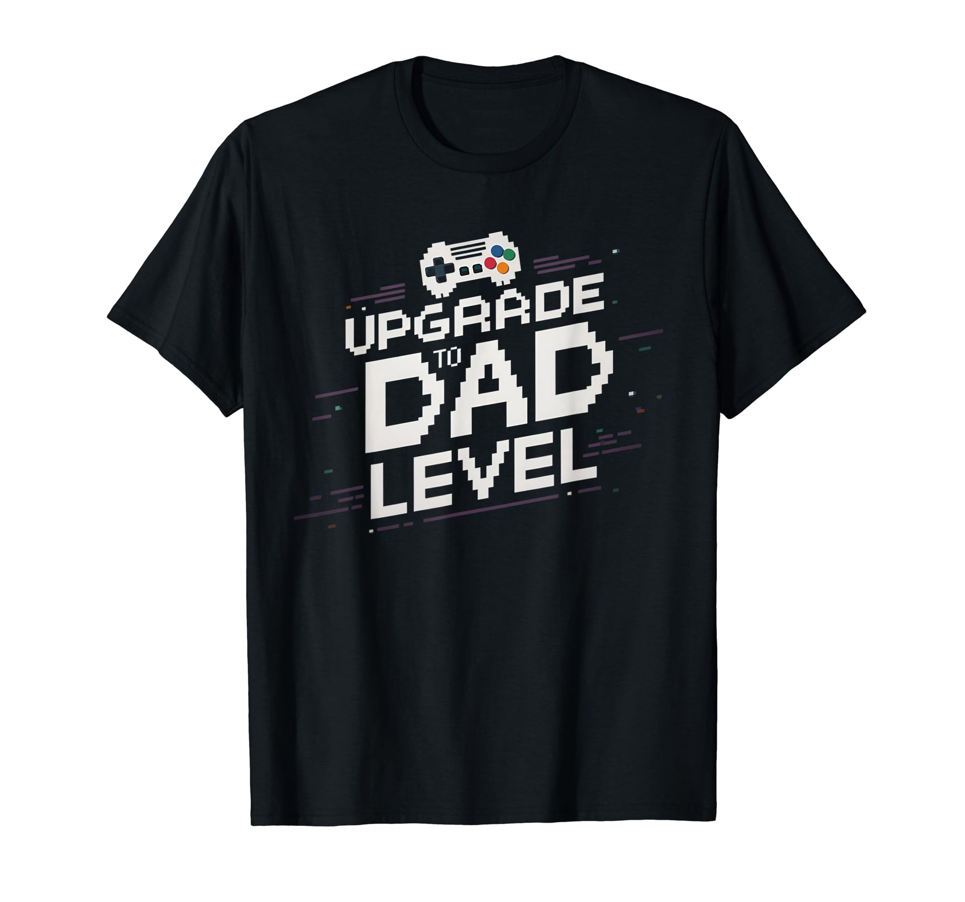 Upgrade To Dad Gamer Gaming Soon To Be T-Shirt - Unique Graphic Men Women - T-Shirt, Sweatshirt, Hoodie