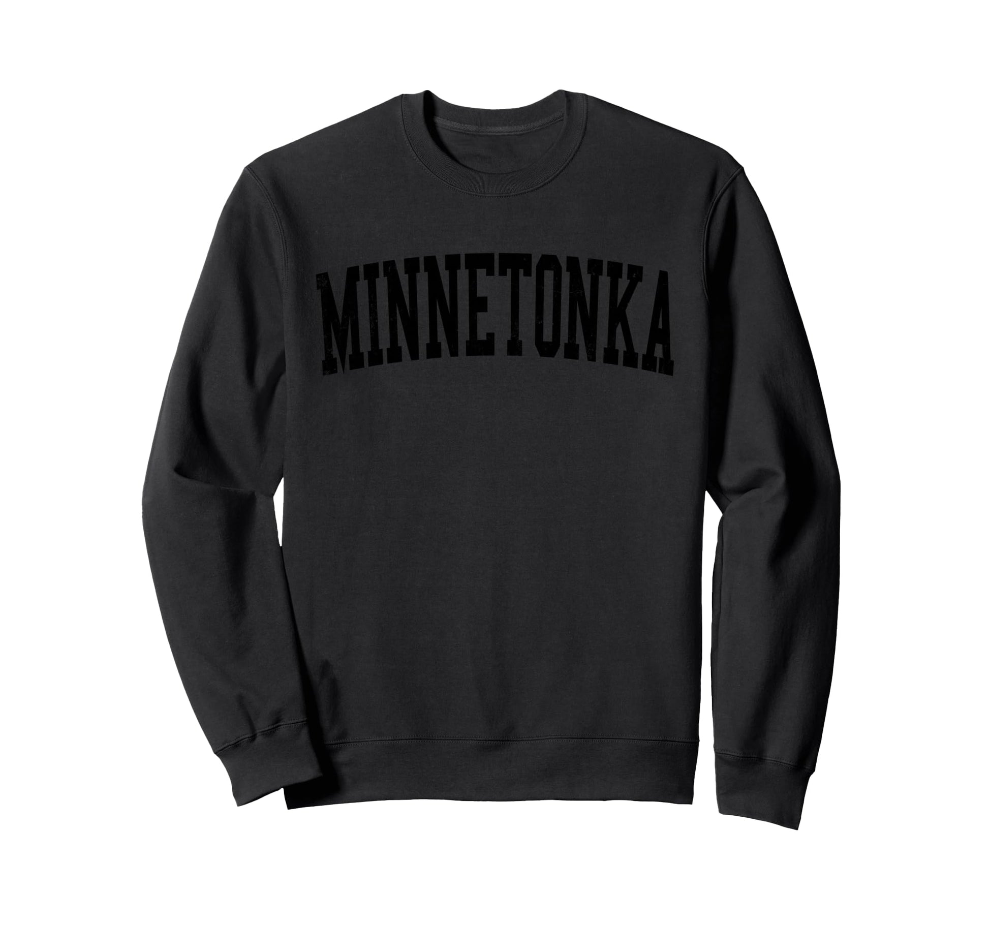 Minnetonka Mn Distressed Black Sweatshirt - Novelty Apparel for Adults - T-Shirt, Sweatshirt, Hoodie