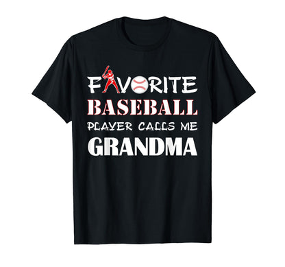 My Favorite Baseball Player Calls Me T-Shirt - Streetwear Style Unisex - T-Shirt, Sweatshirt, Hoodie