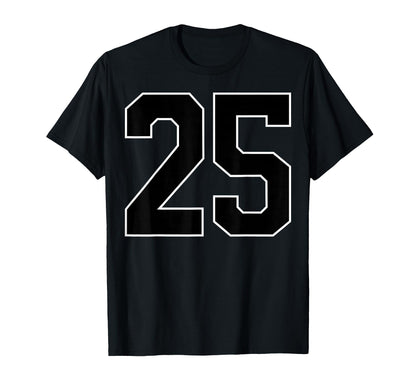 Black Sports Team Number 25 Fan T-Shirt - Trendy Graphic for Adults - T-Shirt, Sweatshirt, Hoodie
