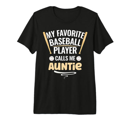 My Favorite Baseball Player Calls T-Shirt - Fun Novelty Design for Adults - T-Shirt, Sweatshirt, Hoodie