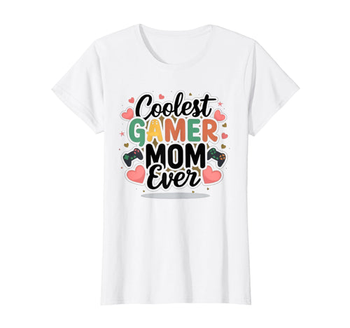 Coolest Gamer Mom Ever Funny T-Shirt - Minimalist Print for Adults - T-Shirt, Sweatshirt, Hoodie