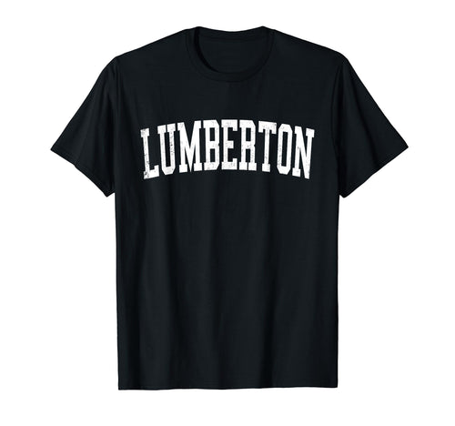 Lumberton Nc Distressed White Varsity T-Shirt - Graphic Print Unisex - T-Shirt, Sweatshirt, Hoodie