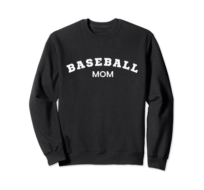 Baseball Mom Proud Sports Mom Gift Sweatshirt - Novelty Apparel Unisex - T-Shirt, Sweatshirt, Hoodie