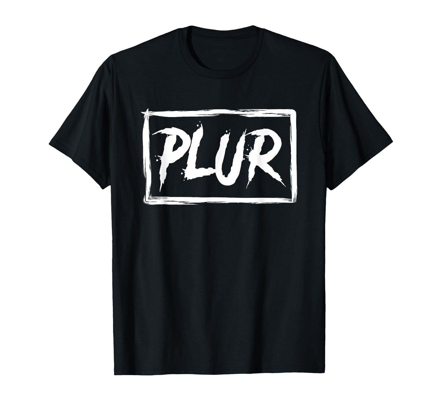 Plur Edm Rave Dance Music Festival T-Shirt - Aesthetic Graphic Men Women - T-Shirt, Sweatshirt, Hoodie