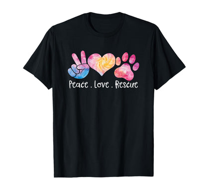 Peace Love Rescue Tie Dye Paw Dog T-Shirt - Unique Graphic Men Women - T-Shirt, Sweatshirt, Hoodie
