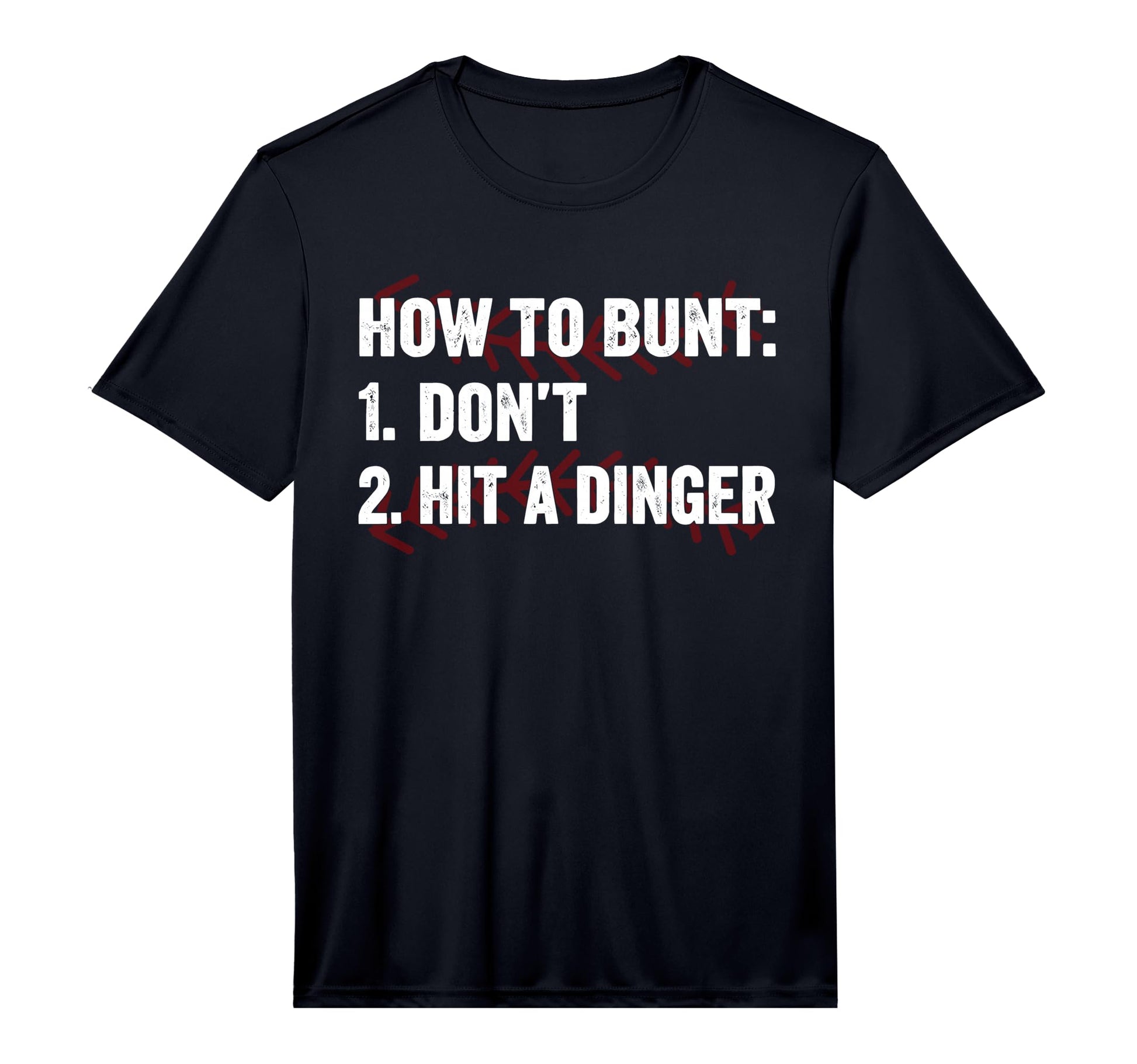 How To Bunt Dont Hit Dinger Hitter T-Shirt - Aesthetic Graphic Men Women - T-Shirt, Sweatshirt, Hoodie