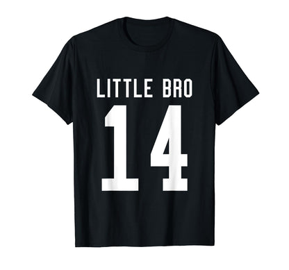 Number 14 Little Bro Biggest Fan T-Shirt - Fun Novelty Design Men Women - T-Shirt, Sweatshirt, Hoodie