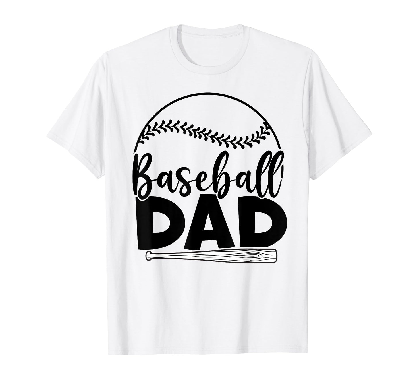 Dad Baseball Ball Baseball Bat Daddy T-Shirt - Graphic Print Unisex - T-Shirt, Sweatshirt, Hoodie