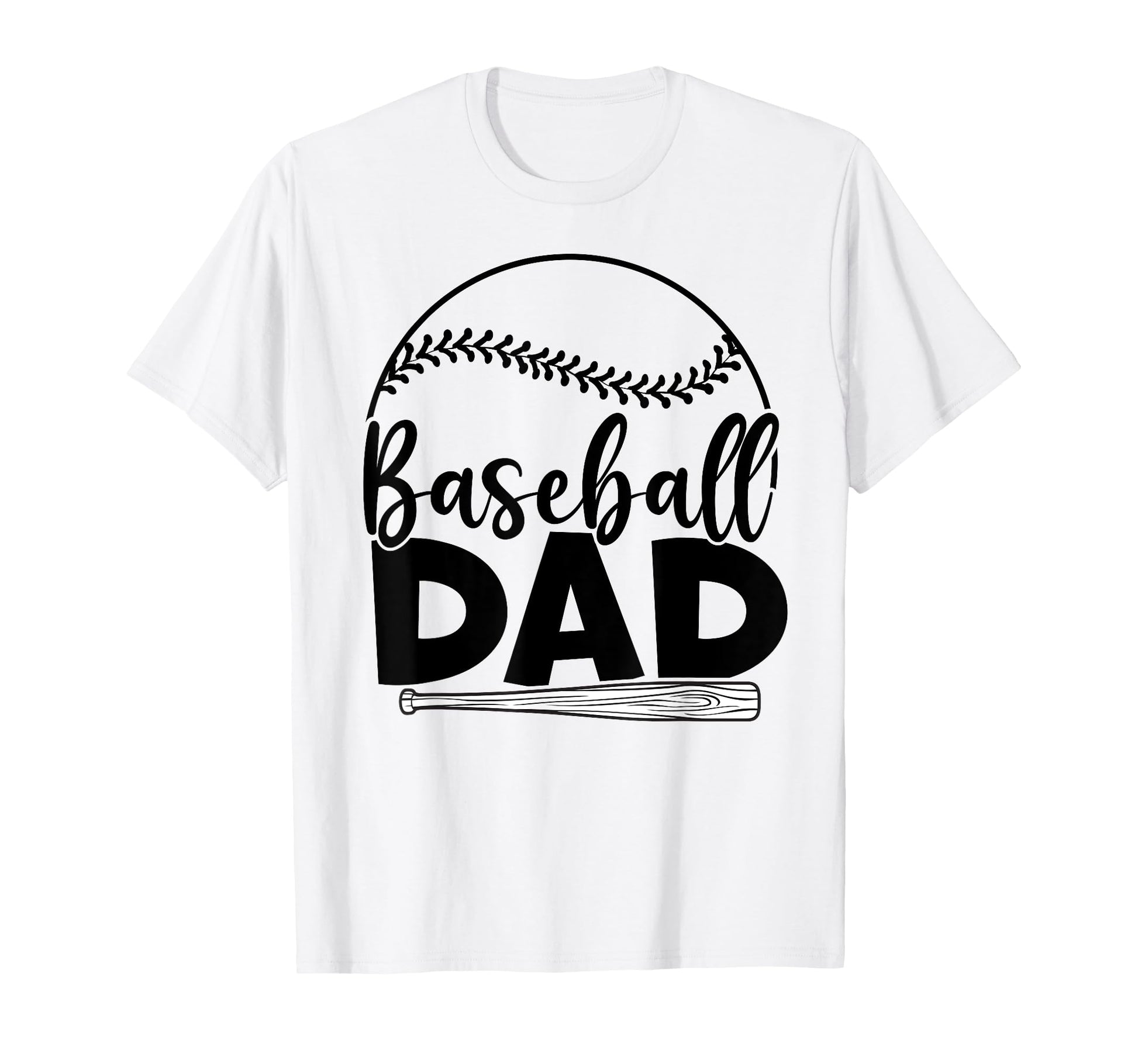 Dad Baseball Ball Baseball Bat Daddy T-Shirt - Graphic Print Unisex - T-Shirt, Sweatshirt, Hoodie