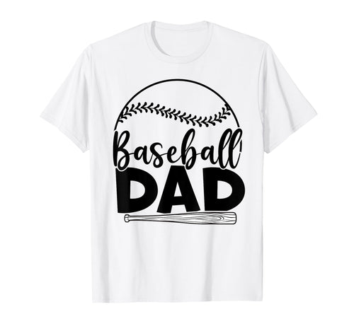 Dad Baseball Ball Baseball Bat Daddy T-Shirt - Graphic Print Unisex - T-Shirt, Sweatshirt, Hoodie