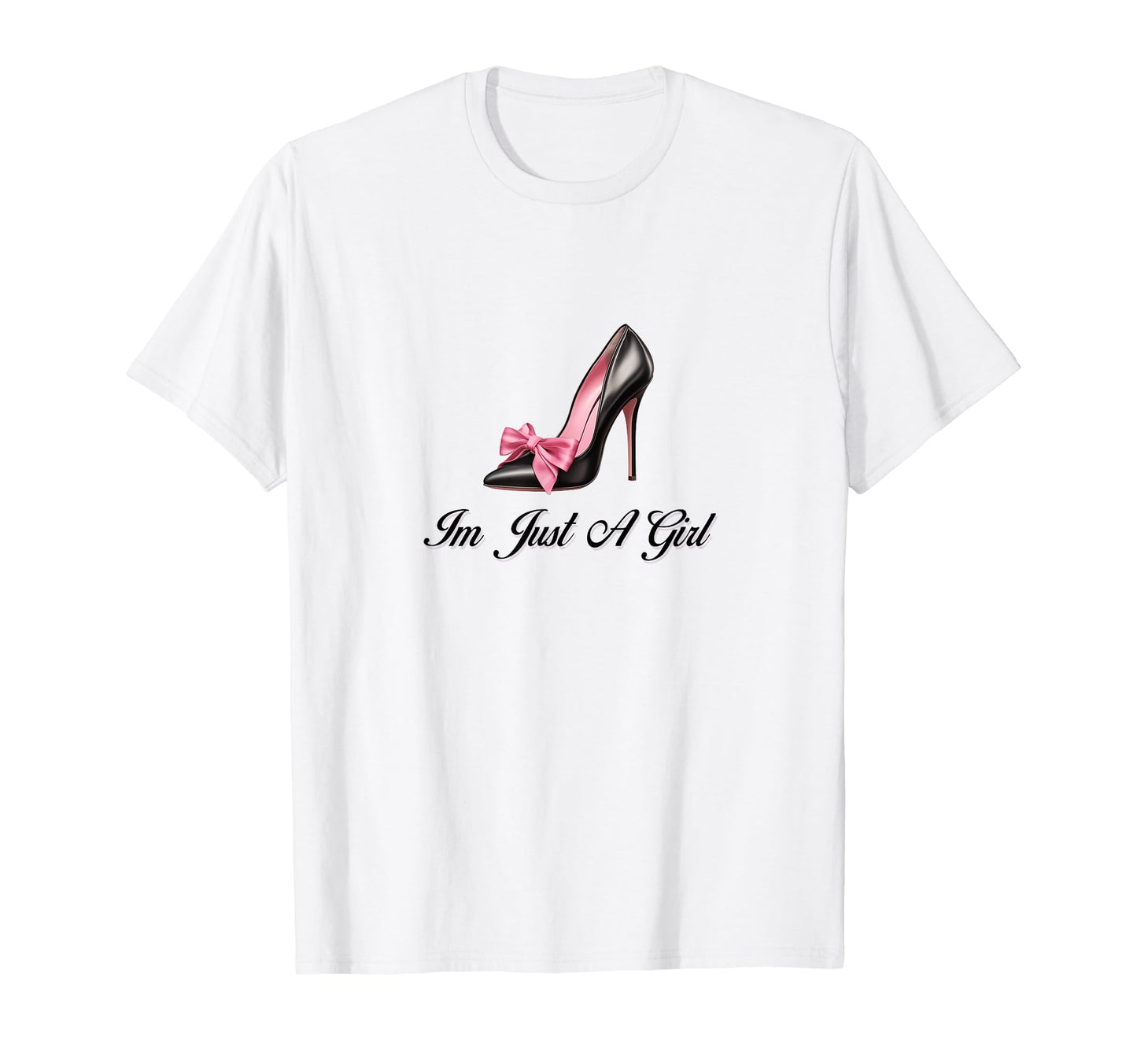 Im Just Coquette High Heel T-Shirt - Fun Novelty Design for Adults - T-Shirt, Sweatshirt, Hoodie