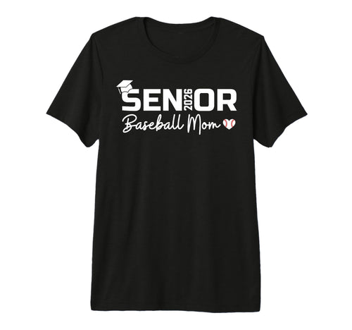 Senior 2026 Baseball Mom Proud Mom T-Shirt - Streetwear Style for Adults - T-Shirt, Sweatshirt, Hoodie