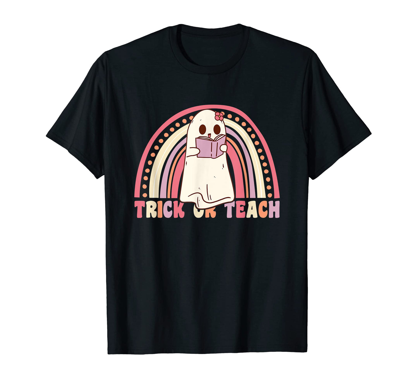 Trick Or Teach Groovy Ghost Rainbow T-Shirt - Novelty Apparel Men Women - T-Shirt, Sweatshirt, Hoodie