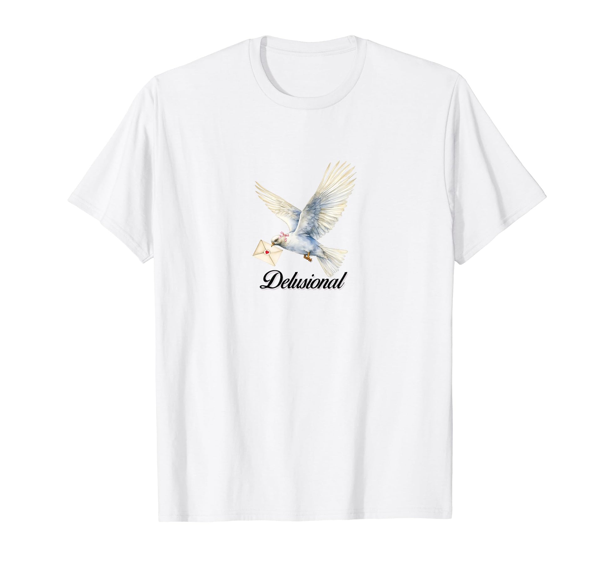 Coquette Dove Delusional Girlcore T-Shirt - Casual Everyday Wear Unisex - T-Shirt, Sweatshirt, Hoodie