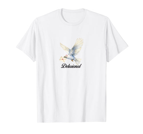 Coquette Dove Delusional Girlcore T-Shirt - Casual Everyday Wear Unisex - T-Shirt, Sweatshirt, Hoodie