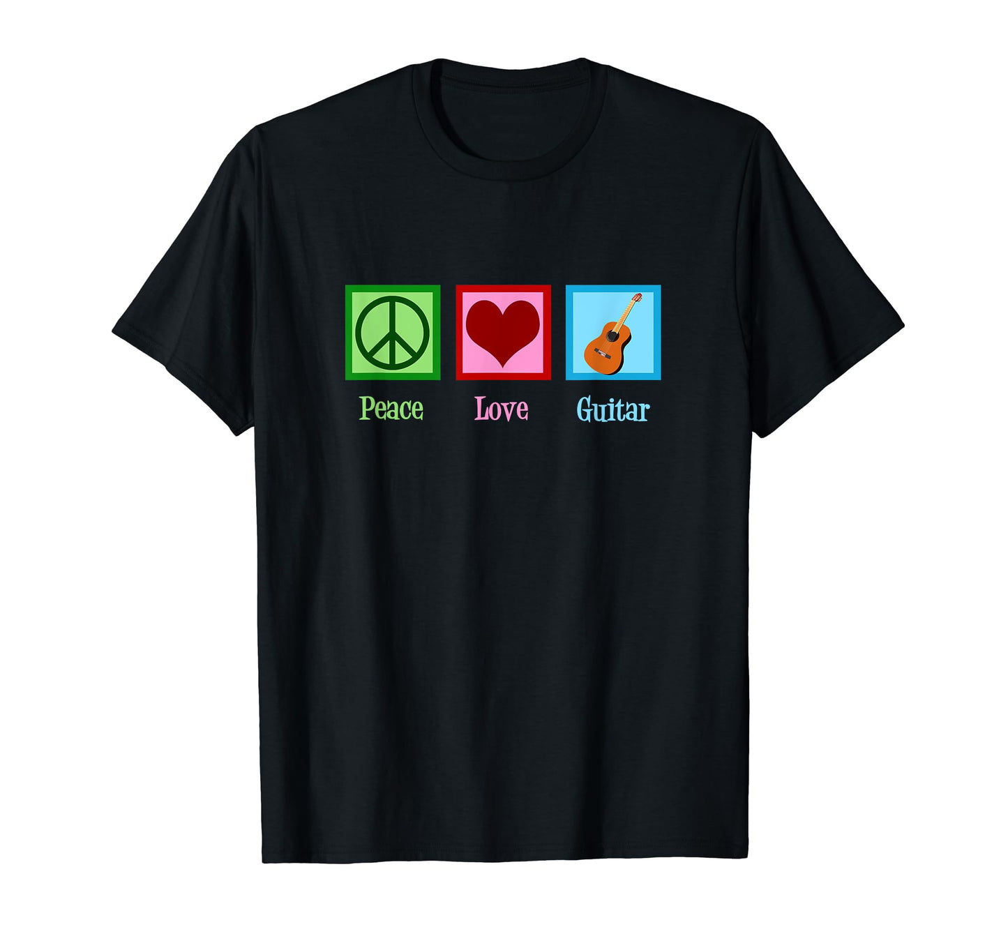 Peace Love Guitar T-Shirt - Casual Everyday Wear Men Women - T-Shirt, Sweatshirt, Hoodie