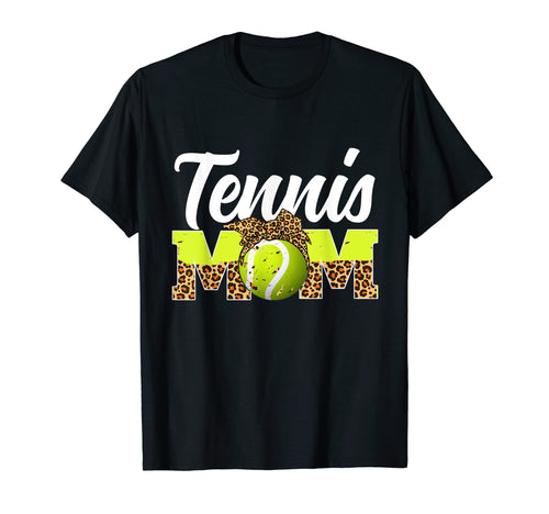 Tennis Mom Game Day Leopard Mothers Day T-Shirt - Streetwear Style Unisex - T-Shirt, Sweatshirt, Hoodie