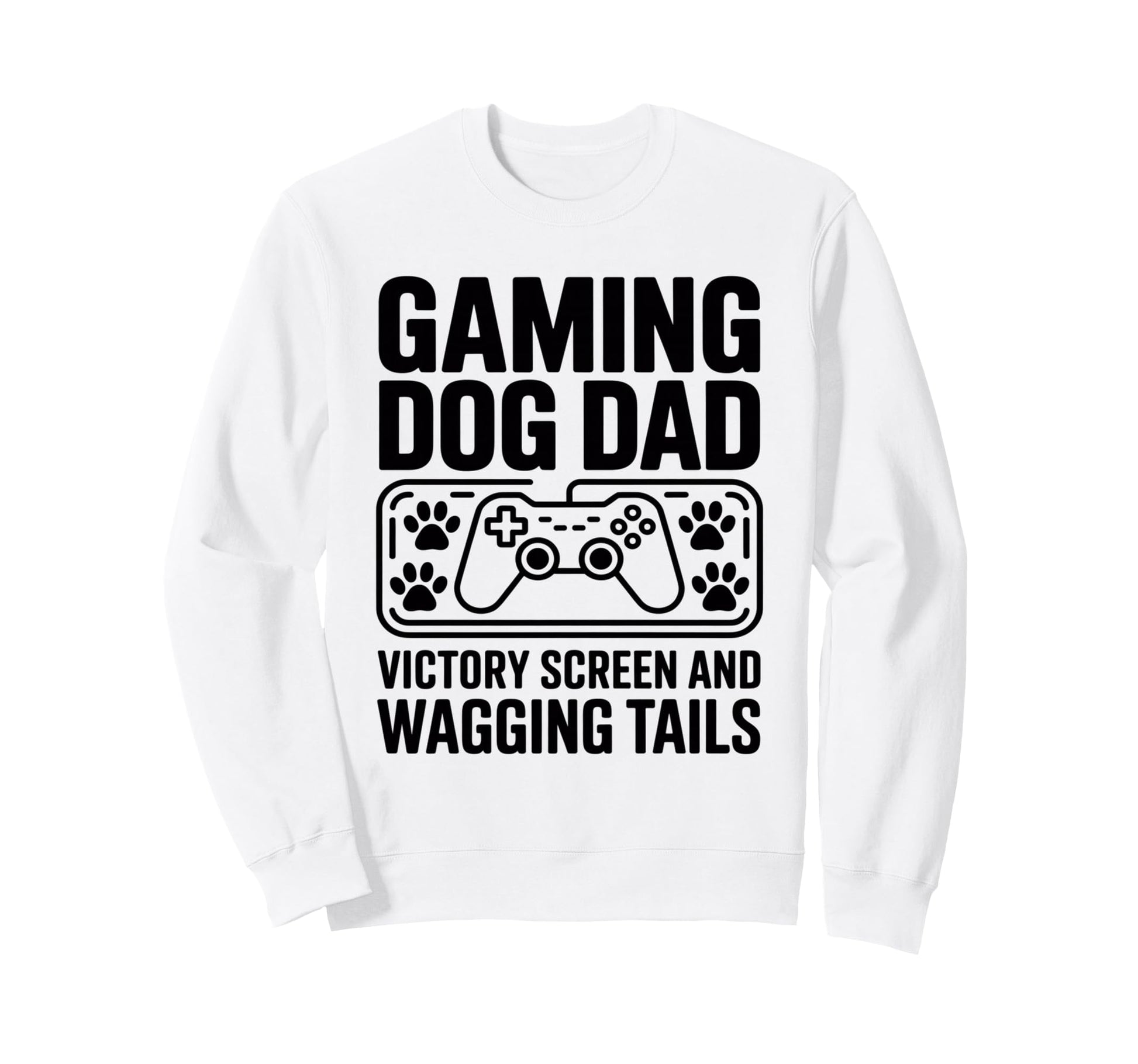 Gaming Dog Dad Victory Screen And Sweatshirt - Custom Art Print Unisex - T-Shirt, Sweatshirt, Hoodie