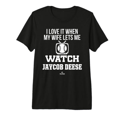 My Wife Lets Me Watch Jaycob Deese T-Shirt - Trendy Graphic Unisex - T-Shirt, Sweatshirt, Hoodie