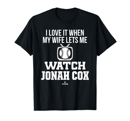 My Wife Lets Me Watch Jonah Cox T-Shirt - Unique Graphic Men Women - T-Shirt, Sweatshirt, Hoodie