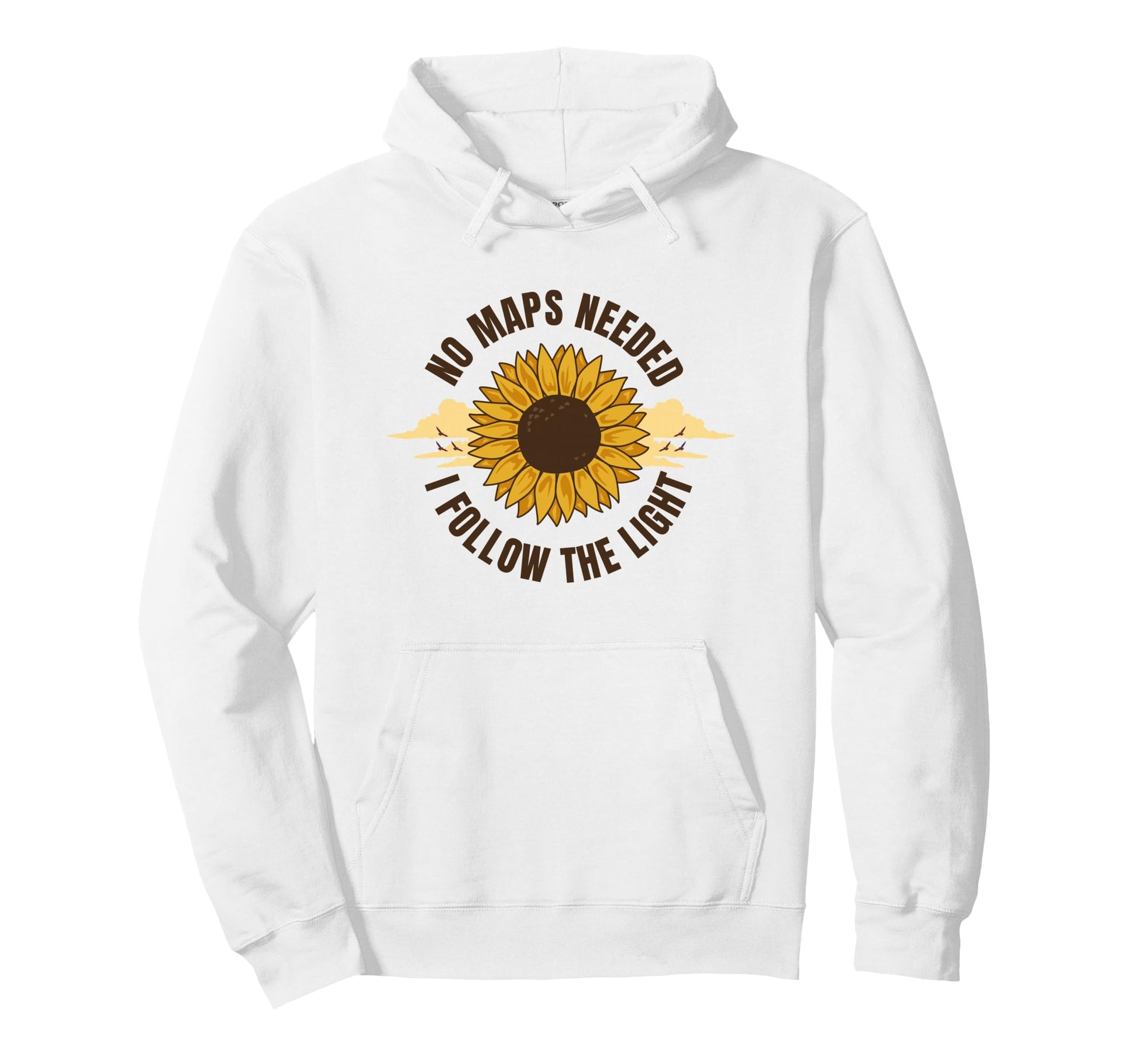 No Maps Needed I Follow Light Hoodie - Unique Graphic Men Women - T-Shirt, Sweatshirt, Hoodie
