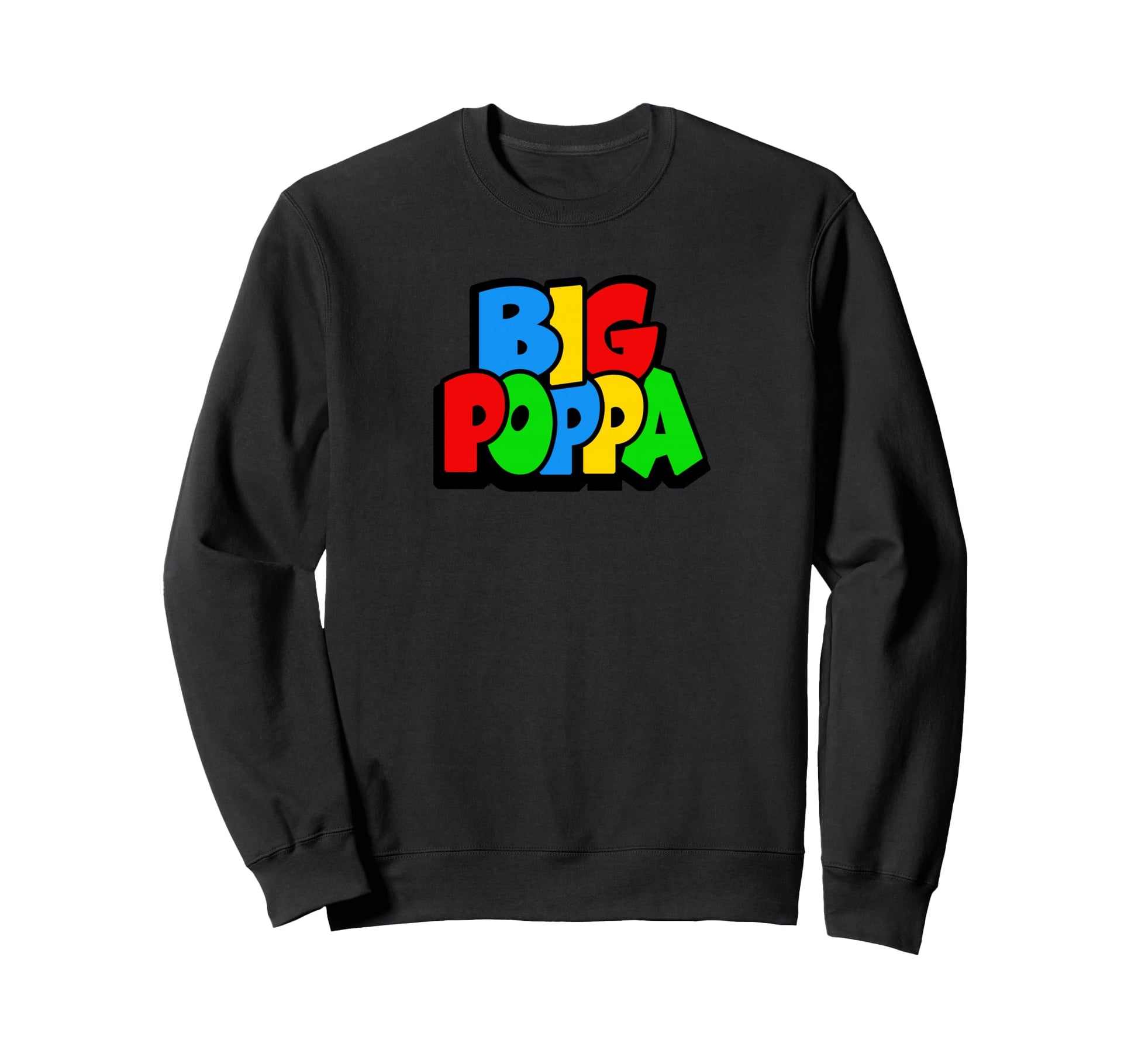 Big Poppa Gamer Dad Gaming Fathers Sweatshirt - Unique Graphic Men Women - T-Shirt, Sweatshirt, Hoodie