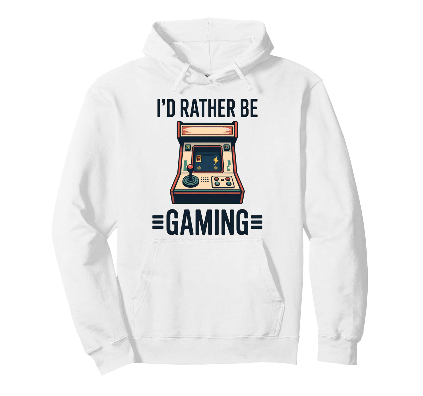 Id Rather Be Gaming Gamer Arcade Hoodie - Minimalist Print for Adults - T-Shirt, Sweatshirt, Hoodie