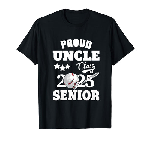Proud Uncle Class 2025 Graduation Senior T-Shirt - Streetwear Style Unisex - T-Shirt, Sweatshirt, Hoodie