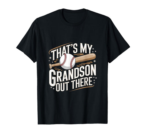 Funny Thats My Grandson Out There T-Shirt - Streetwear Style Unisex - T-Shirt, Sweatshirt, Hoodie